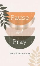 PAUSE & PRAY 2025