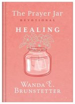 The Prayer Jar Devotional: Healing