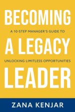 Becoming a Legacy Leader