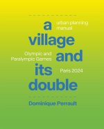 Le Village Et Son Double