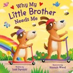 My Little Brother Needs Me