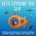 Let's Explore the Sea!