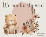 We Can Bearly Wait, Baby Shower Guest Book (landscape)