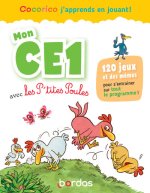 Cocorico, j'apprends en jouant ! Mon CE1 avec les P'tites Poules