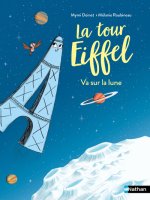 La Tour Eiffel va sur la lune