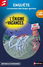 L'énigme des vacances du CM1 au CM2 La menace des loups-garous