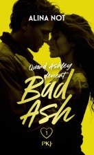 Bad Ash - Tome 01 Etincelles