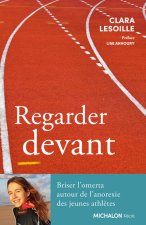 Regarder devant