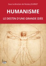 La grande histoire de l'humanisme