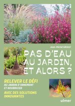 Pour un jardin vraiment sans arrosage - Jardin d'ornement - Verger - Potager