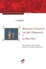 Barlaam et Josaphat, Les Sept Dormants et Le Petit Plet