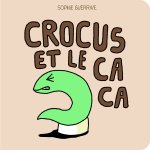 Crocus et les cacas