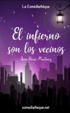 El infierno son los vecinos