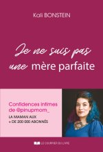 Je ne suis pas une mère parfaite - Confidences intimes de @pinupmom, la maman aux plus de 200 000 abonnés