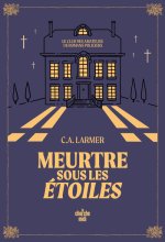 Le Club des amateurs de romans policiers 3 : Meurtre sous les étoiles