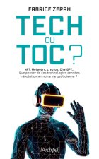 Tech ou toc ? - Metavers, IA, Chat GPT, NFT : les nouvelles technologies au banc d'essai