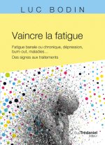 Vaincre la fatigue