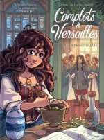 Complots à Versailles - Tome 9
