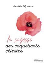 La sagesse des coquelicots célestes