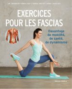 Exercices pour les fascias - Davantage de mobilité, de santé et de dynamisme