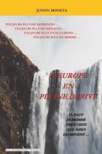 L'Europe En Pleine Dérive