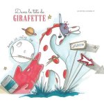 Dans La T?te de Girafette