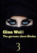 The german slave Bimbo 3