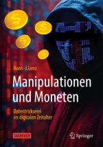 Manipulationen und Moneten - Datentrickserei im digitalen Zeitalter