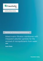 Mixed-matrix filtration membranes with integrated adsorber particles for the removal of micropollutants from water