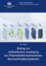 Beitrag zur methodischen Auslegung von Polymerelektrolytmembran-Brennstoffzellensystemen