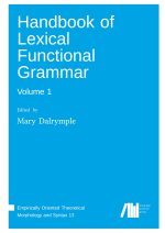 The Handbook of Lexical Functional Grammar