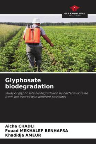 Glyphosate biodegradation