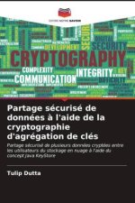Partage sécurisé de données à l'aide de la cryptographie d'agrégation de clés