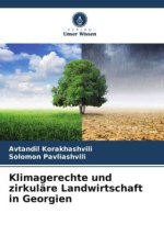 Klimagerechte und zirkuläre Landwirtschaft in Georgien