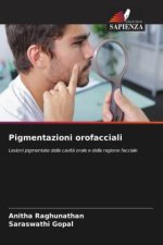 Pigmentazioni orofacciali