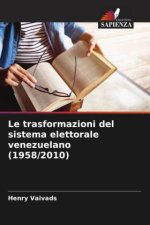Le trasformazioni del sistema elettorale venezuelano (1958/2010)