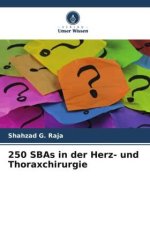 250 SBAs in der Herz- und Thoraxchirurgie