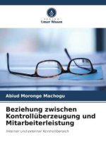 Beziehung zwischen Kontrollüberzeugung und Mitarbeiterleistung