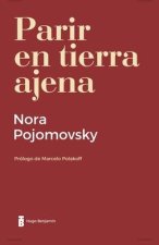 Parir en tierra ajena