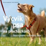 Výcvik psa na procházkách - Šestitýdenní tréninkový plán