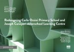 Redesigning Carlo Orsini primary school and Joseph Canepari afterschool learning centre