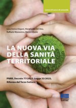 nuova via della sanità territoriale PNRR, decreto 77/2022, legge 33/2023, riforma del terzo settore