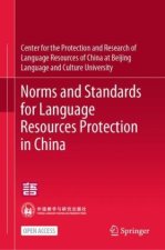 Norms and Standards for Chinese Language Resources Protection