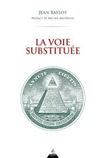 La Voie substituée