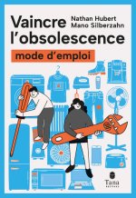 Défions l'obsolescence