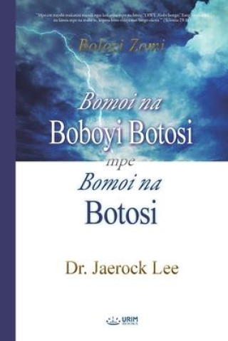 Bomoi na Boboyi Botosi mpe Bomoi na Botosi(Lingala Edition)