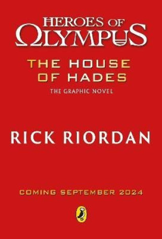House of Hades: The Graphic Novel (Heroes of Olympus Book 4) (Rick Riordan)(Miękka)