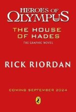 House of Hades: The Graphic Novel (Heroes of Olympus Book 4)