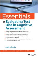 Essentials of Evaluating Test Bias in Cognitive As sessment