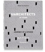 UARCHITECTS 20 YEARS: A Journey of a Studio